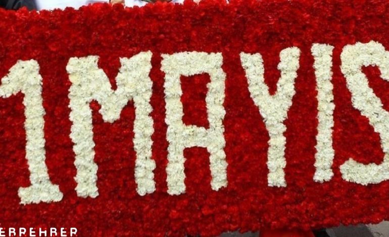 1 Mayıs işçinin ve emekçinin bayramı hak arayışı ile doğdu