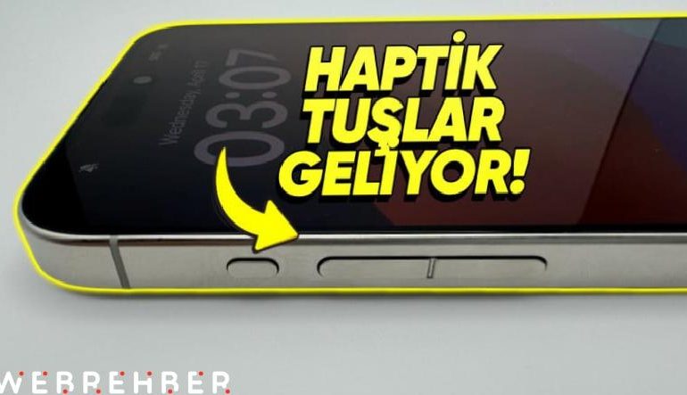 Apple, Haptik Tuşlara Sahip iPhone Üzerinde Çalışıyor: Peki Nedir Bu ‘Haptik Tuşlar’?