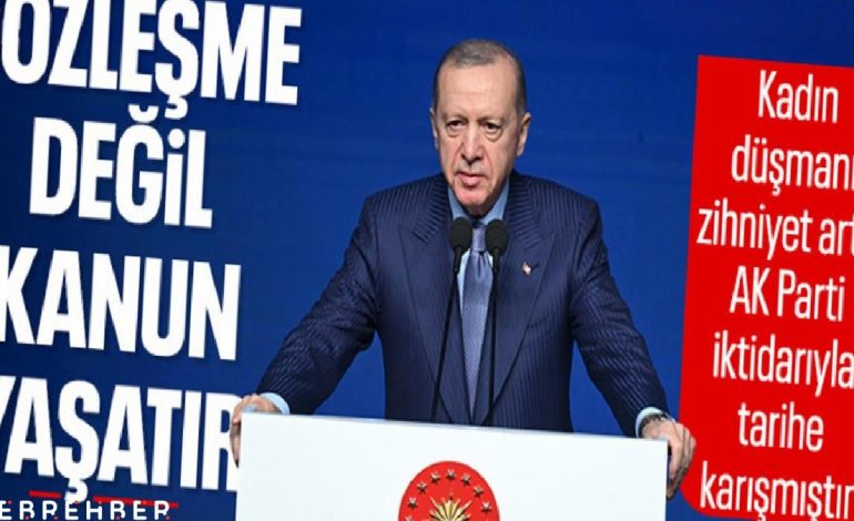Cumhurbaşkanı Erdoğan: Sözleşme değil kanun yaşatır