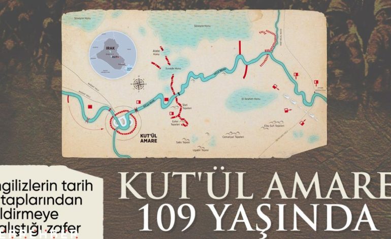İngilizlerin yenilgiye uğratıldığı büyük zafer: Kut’ül Amare