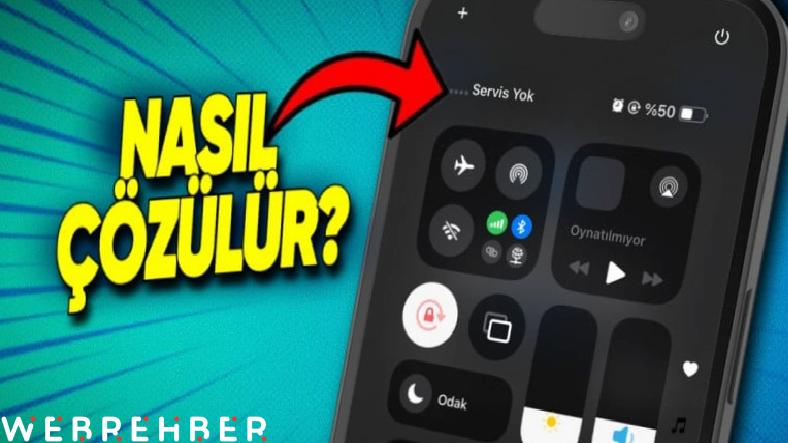 iPhone’lardaki Sinir Bozucu “Servis Yok” Hatası Nasıl Çözülür?