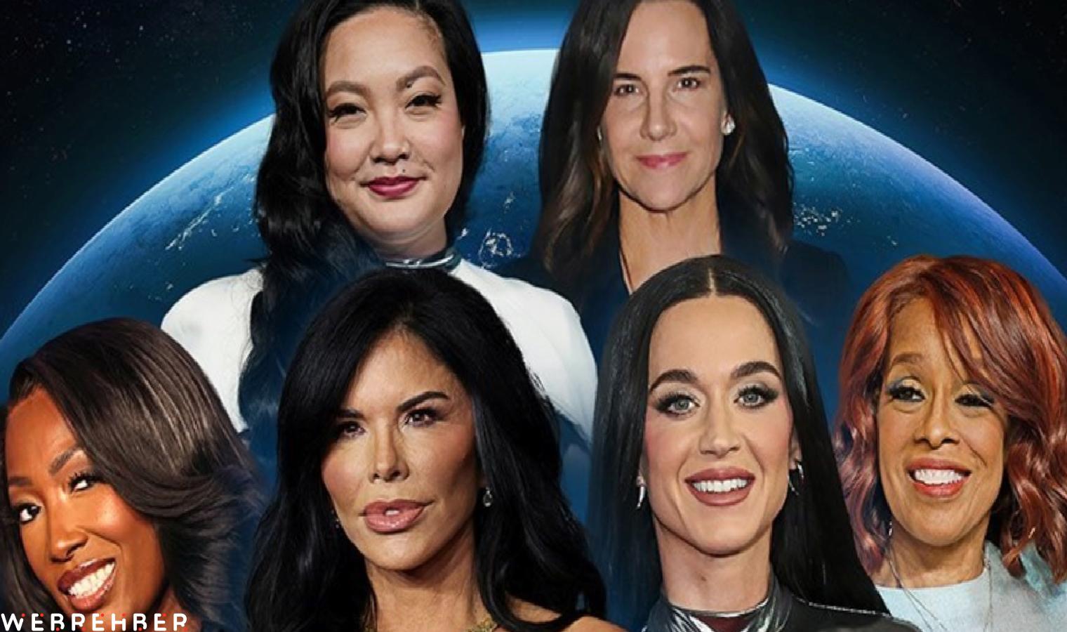 Katy Perry de aralarında… Tamamı kadınlardan oluşan ilk ekibin uzay yolculuğu bugün gerçekleşecek