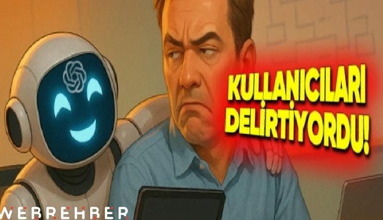 OpenAI, ChatGPT’yi Tam Bir Yalakaya Dönüştüren Güncellemeyi Geri Alıyor