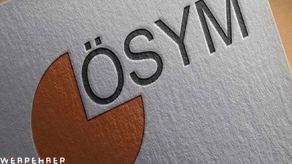 ÖSYM’den hafta sonunda dört sınav
