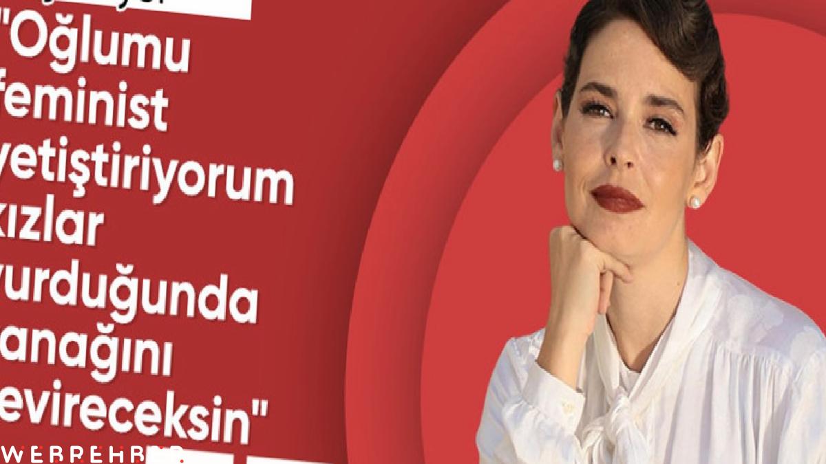 Pelin Batu: Oğlumu tam bir feminist gibi yetiştiriyorum