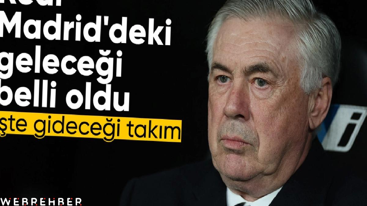 Real Madrid’de Ancelotti’nin geleceği belli oldu