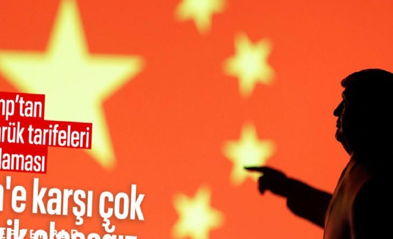 Trump’tan gümrük tarifeleri mesajı: Çin’e karşı sert oynamayacağım