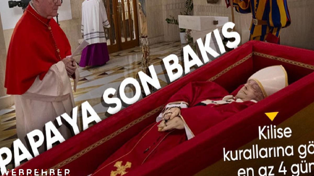 Vatikan, ölen Papa’nın tabuttaki fotoğraflarını yayınladı