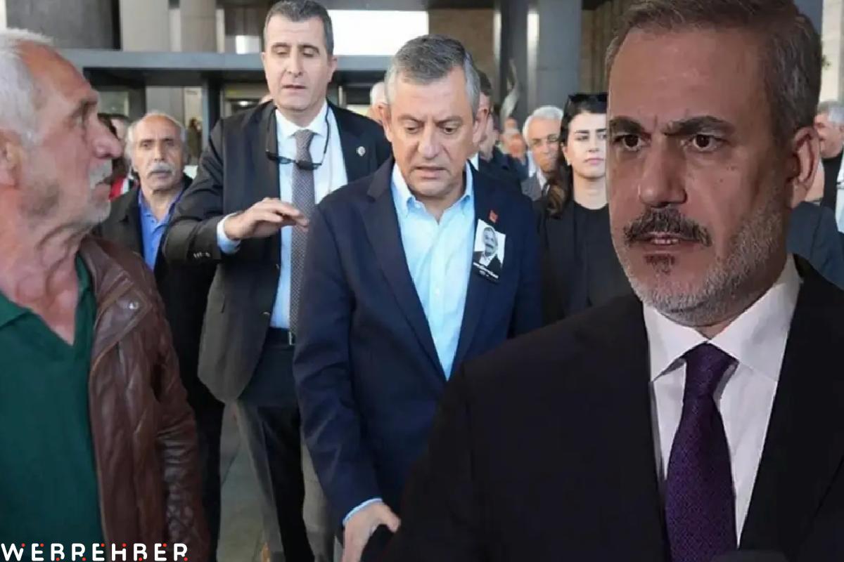 Dışişleri Bakanı Fidan’dan Özgür Özel’e yapılan saldırıya tepki: Kabul edilemez