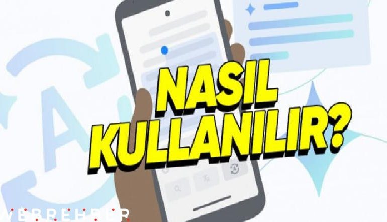 Google Uygulamasına “Basitleştir” Özelliği Geldi: Artık Okuduğunuz Metinleri Daha İyi Anlayacaksınız!