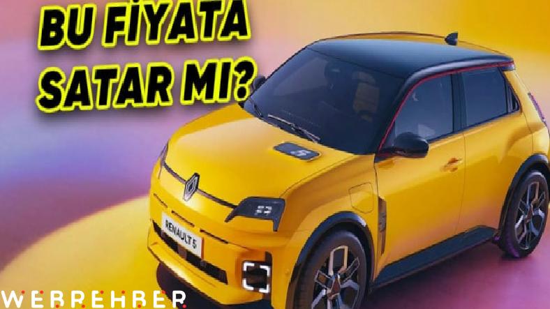 Her An Satışa Sunulabilir: Renault 5 E-Tech’in Türkiye Fiyatı Ortaya Çıktı!