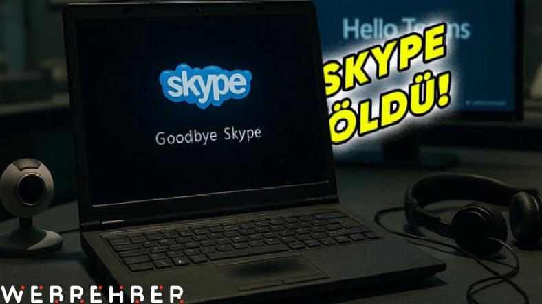 MSN’in Katili Skype, Bugün İtibarıyla Kapanıyor: Yerine Hangi Uygulama Kullanılacak?