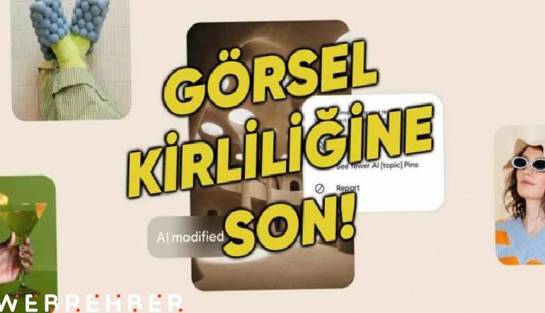 Pinterest, Yapay Zekâ İçeriklerini Ayıklamak İçin Yeni Araç Sunuyor: İşte Detaylar