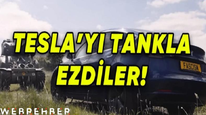 Tesla Protestolarında Zirveyi Gördük: Bu Kez Bir Tesla, Tankla Ezildi! [Video]