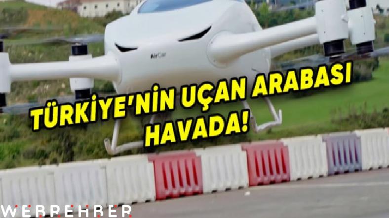 Türkiye’de Bir İlk: Yerli Uçan Arabayla İnsanlı Test Uçuşu Gerçekleştirildi [Video]