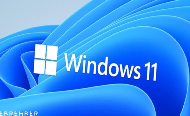 Windows 11’e gelecek yeni özellikler belli oldu